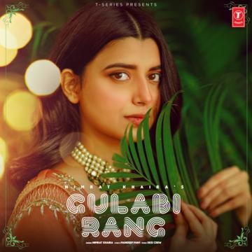 download Gulabi-Rang Nimrat Khaira mp3